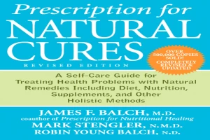 Prescription for natural cures